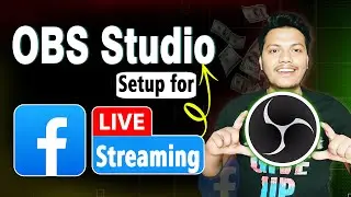 OBS Studio se Facebook Live Stream Kaise kare | How to Live Stream on Facebook using OBS Studio