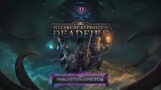 Forgotten Sanctum DLC - Episode 5