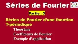 Séries de Fourier. Coefficient de Fourier d'une fonction T-périodique