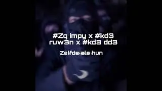#ZQ Impy x #KD3 Ruw3n x #KD3 DD3 - Zelfde als hun.