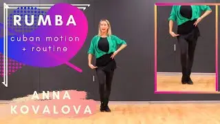 Anna Kovalova | Cuban Motion + Routine | Rumba | Ballroom Dance Lesson