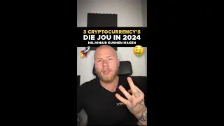 3 CRYPTOCURRENCY ALTCOINS DIE JOU MILJONAIR KUNNEN MAKEN IN 2024