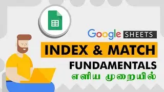 INDEX and MATCH functions in Google Sheets in Tamil