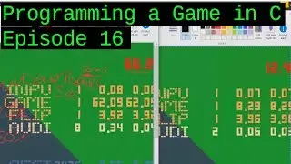 Making a game in C from scratch! Ep 16: [Optimizing the Game (5x faster!), Programming a Profiler]