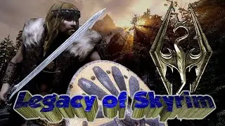 🐓 Legacy of Skyrim Episode 6 🐓