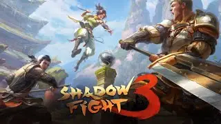 SHADOW FIGHT 3 (тихая игра)