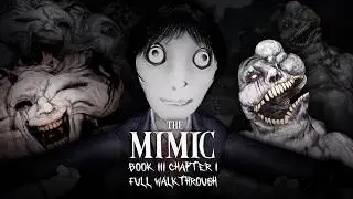 The Mimic - Book 3 Chapter 1 Solo [Full Walkthrough] ROBLOX