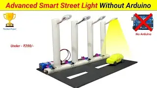 New Best Science Project 2025 🔥 || How to make Automatic Smart Street Light without Arduino ❌
