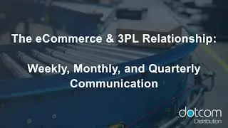 eCommerce Order Fulfillment: How to Communicate with a 3PL