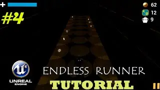 Unreal Engine 4 Beginner's Tutorial || Infinite Runner Part - 4|| Score System And Player HUD