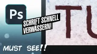 Photoshop - Schrift verwaschen aussehen lassen [MUST SEE]
