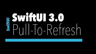 SwiftUI 3.0: How to use 