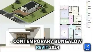 Contemporary Bungalow Full Course/ Revit Architecture Full Course