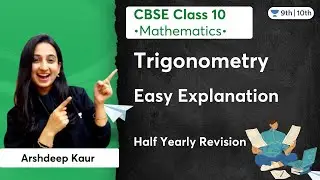 Half Yearly Revision | Trigonometry | ONE SHOT | Easy Explanation | Arshdeep Kaur | Unacademy