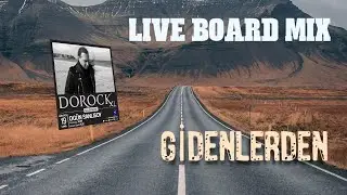 Ogün Sanlısoy - Gidenlerden  board mix live