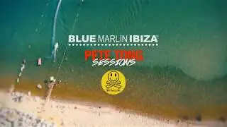 BLUE MARLIN IBIZA PETE TONGS SESSIONS FATBOY SLIM 20190707