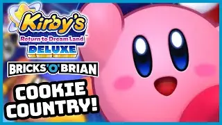Cookie Country! | Kirby's Return to Dreamland Deluxe