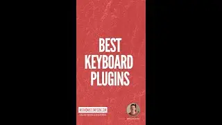 Best Plugins for Keyboards