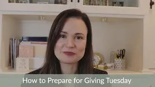 How to Prepare Your Nonprofit for Giving Tuesday