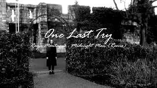 Eggy247 - One Last Try (Raya Montague - Midnight Man Remix) [Official Audio]
