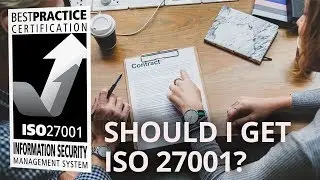 WHY ISO 27001 IS REQUIRED?