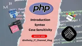 PHP- Introduction, Syntax, Case Sensitivity From W3Schools || Burmese Tutorial