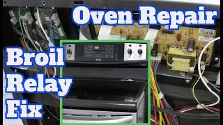 Oven Repair: Broil Element Not Working - Relay Replacement