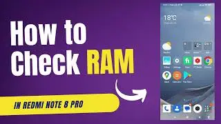 How to Check Ram in Redmi Note 8 PRO