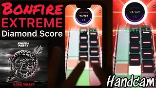 [Beatstar] Bonfire EXTREME DIAMOND Handcam