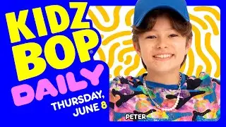 KIDZ BOP Daily - Thursday, June 8, 2023