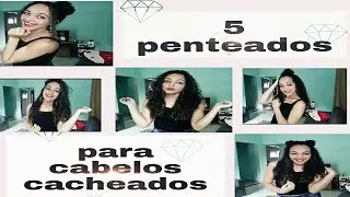 5 penteados fáceis para cabelos cacheados