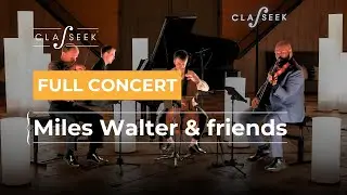 Miles Walter — Piano Recital and Chamber Music Concert | Classeek Ambassador Programme 2024-25