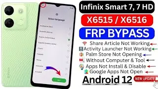 Infinix Smart 7 / 7 HD Frp Bypass Android 12 | Setting Not Open | Apps Not Open | Without Pc 2025