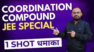 Coordination in One Shot || coordination compounds class 12 || jee chemistry one shot || jee 2025