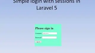 23 Simple login with sessions in Laravel 5