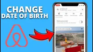 How to Change Your Date of Birth on Airbnb