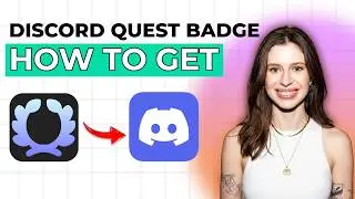 How to Get The Discord Quest Badge [2026 Full Guide]