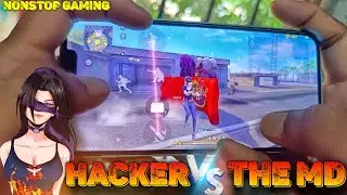 HACKER VS THE MD 😱 FREE FIRE BEST CRAZY GAMEPLAY 💚 3 FINGER COSTOM HUD ​⁠@NonstopGaming_