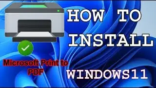 How to install microsoft print to pdf in windows 11