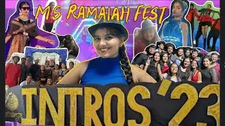 MS Ramaiah Medical College FEST 2023ll Bangalore ll Intros🔥💥❤️❤️‍🔥
