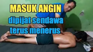 PIJAT MASUK ANGIN MERIANG SENDAWA TERUS