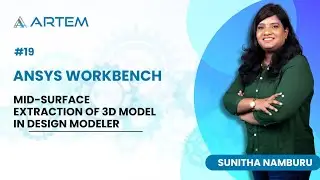 Mid-Surface extractionof 3D modelin Design Modeler-Ansys Workbench#19 