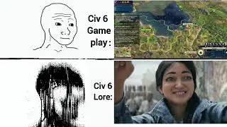 Civilization meme. Лор и геймплей цивы