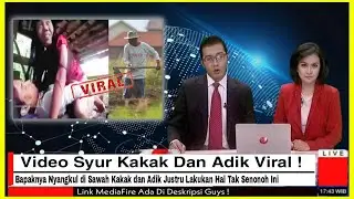 Berita Viral, Video Syur Kakak Dan Adik