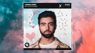 Jonas Aden - My Love Is Gone (Alex Aspen Remix)