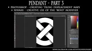 Pendant Part 3 - Creating tiling displacement maps with Photoshop and 3DsMax