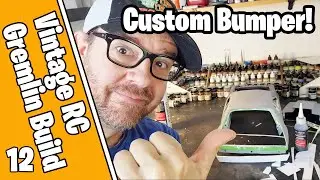 How to Make a Custom Bumper! Vintage RC Gremlin Build 12