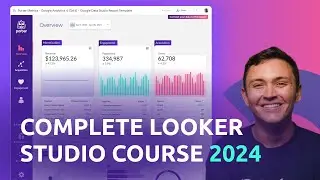 Looker Studio (formerly Google Data Studio) FREE complete tutorial (2026) for marketers