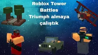 Triumph almaya çok yaklaştık | Roblox Tower Battles