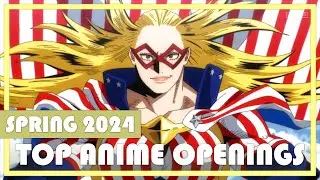 Top 30 Anime Openings of Spring 2024